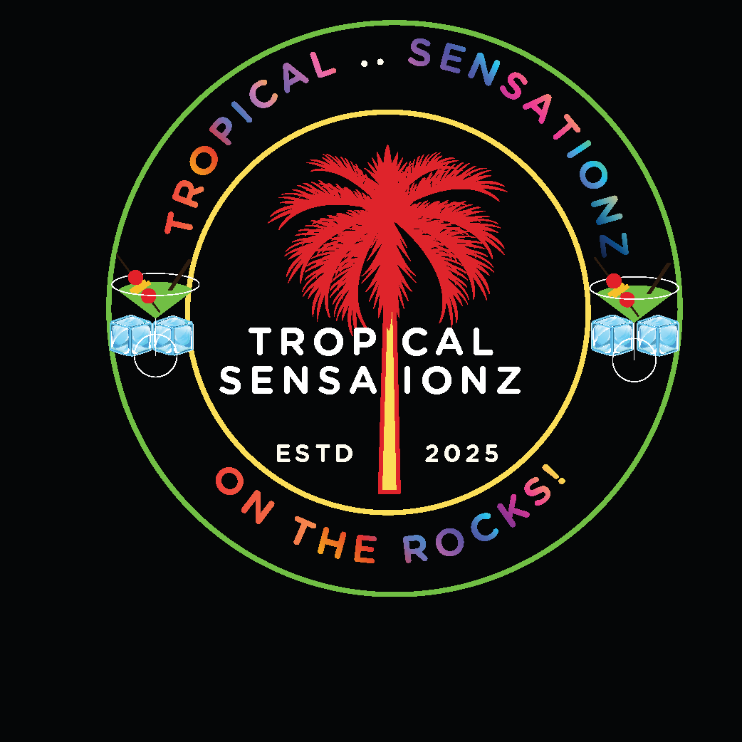 Tropical Sensationz "On the Rocks"